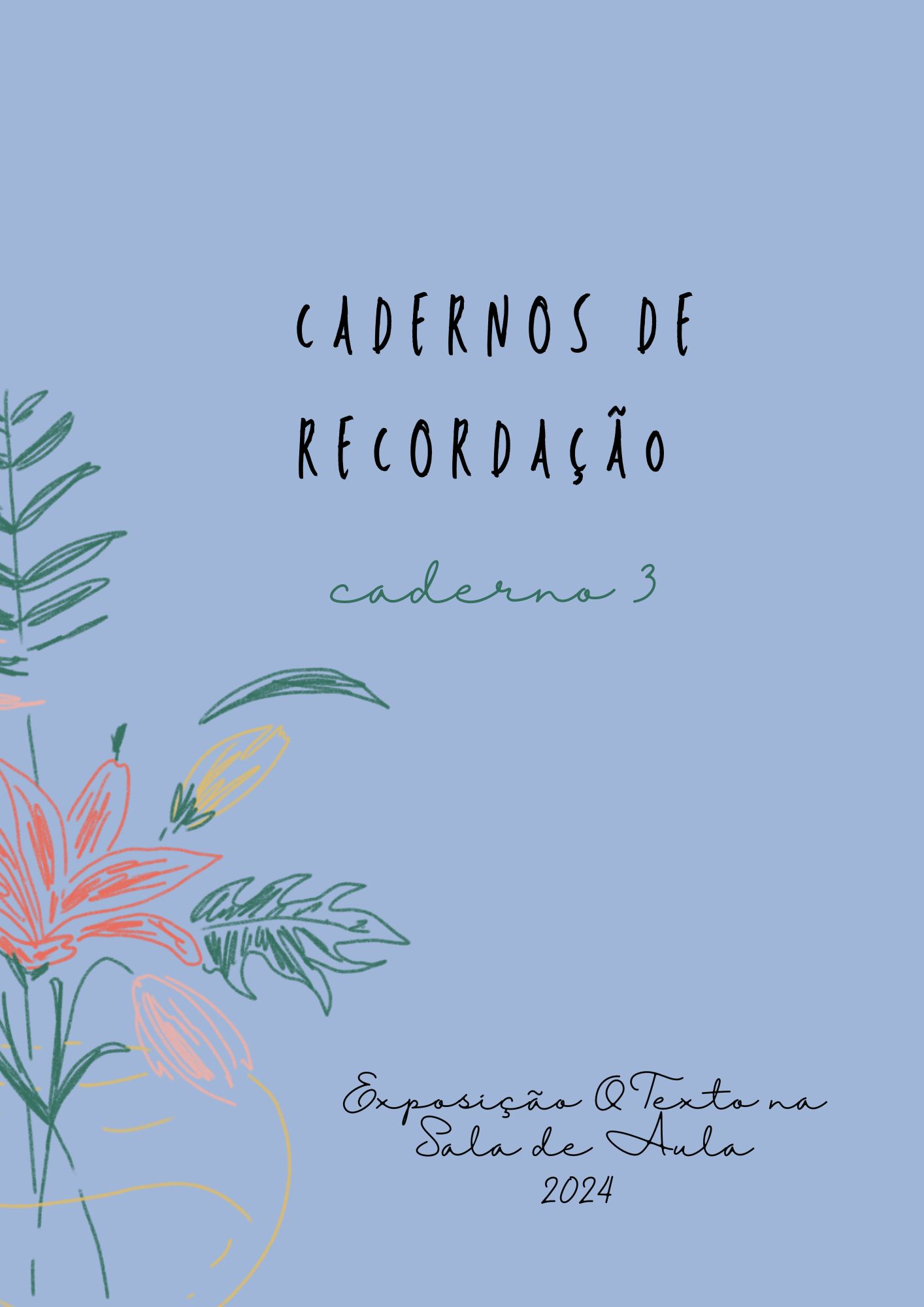 Cadernos de Recordação - caderno 3 Capa:Cadernos de Recordação - caderno 3
