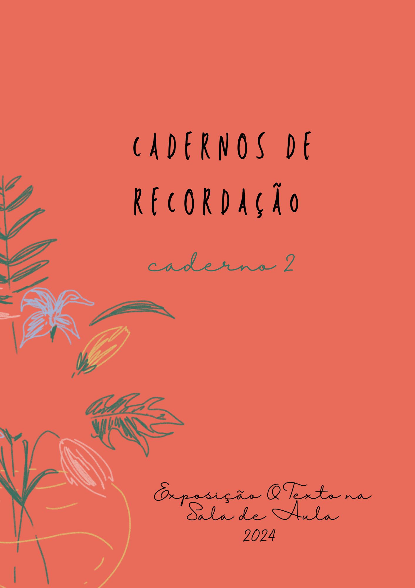 Cadernos de Recordação - caderno 2 Capa:Cadernos de Recordação - caderno 2