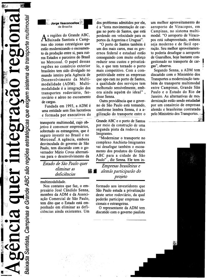 Capa:Agência quer integração regional: baixada santista, Campinas e Grande ABC são regiões estratégicas que exigem sistema de transporte multimodal